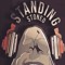STANDING STONED
