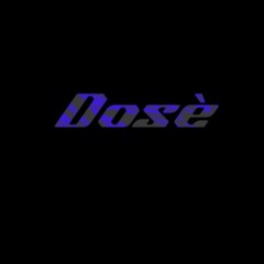 Dosé