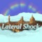 Lateral Shock