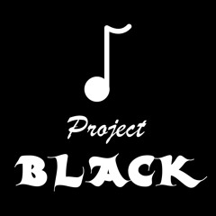 Project "BLACK"