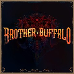 Brother Buffalo
