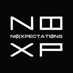 NØ|XPECTATIØNS