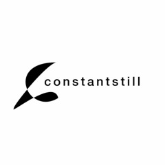 constantstill