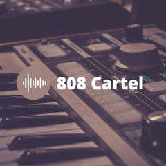 808 CARTEL FAMILY