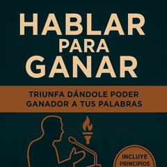 Hablar Para Ganar