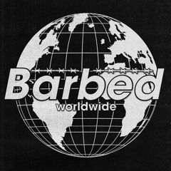 BARBED WORLDWIDE RECORDS