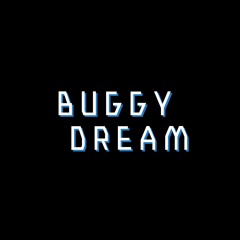 Buggy Dream