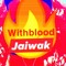 blood👌jaiwakk