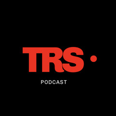 TRS PODCAST