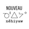 Nouveau nêhiyaw