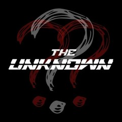 The Unknown