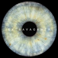 EXTRAVAGANZA