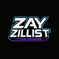 Zay Zillist