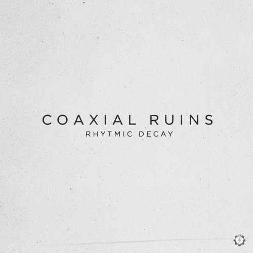 Stream Coaxial Ruins music | Listen to songs, albums, playlists for ...