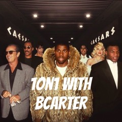 1on1 with Bcarter