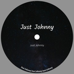 Just Johnny