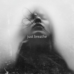 Just Breathe - Official