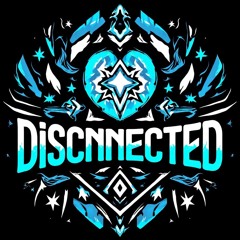 D!SCØNNECTΞD