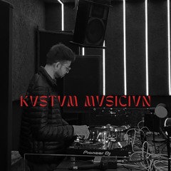 Kvstvm Mvsicivn