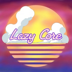 Lazy Core