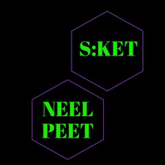 S:KET & NEEL PEET