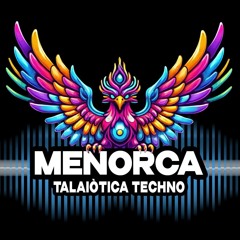 MENORCA_TALAIOTICA_TECHNO
