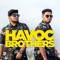 Havoc Brothers Fans