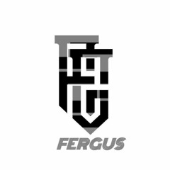 Fergus mixxxxxxx