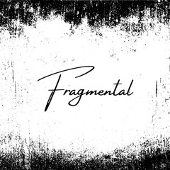 Fragmental