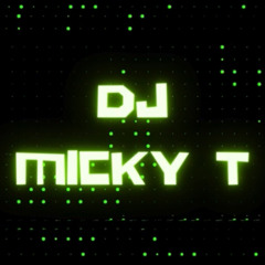 DJ MICKY T