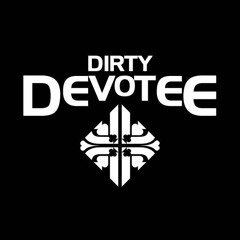 Dirty Devotee