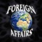 FOREIGN AFFAIRS