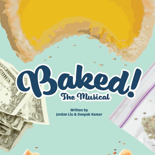Baked! The Musical Demos