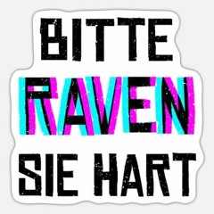 Raven = Lifestyle