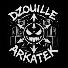DzOuiLLe Arkatek