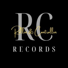 Rollin & Controllin Records