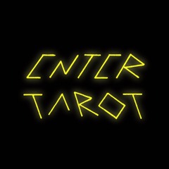 Enter/Tarot
