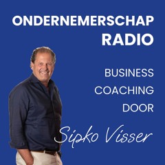 Ondernemerschap Radio | Sipko Visser