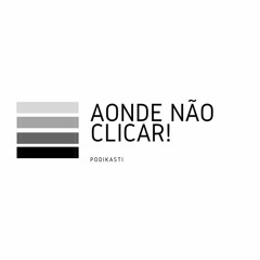 Aonde não Clicar