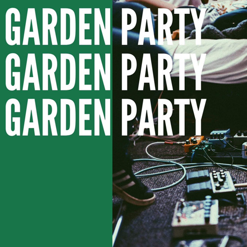 Stream Garden Party Band UK music Listen to songs, albums, playlists