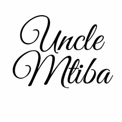 Uncle Mtiba