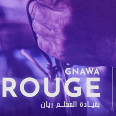 GnawaRougeofficial