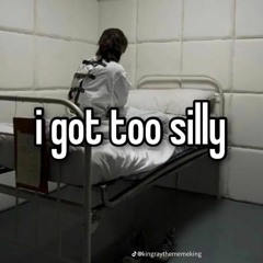 silly