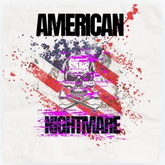 American nightmare