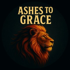 Ashes to Grace