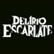 Delírio Escarlate