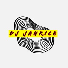 Dj Jahrice