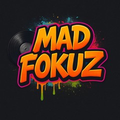 DJ Mad Fokuz