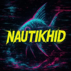 NautiKhid