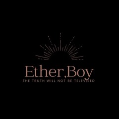 Ether,Boy